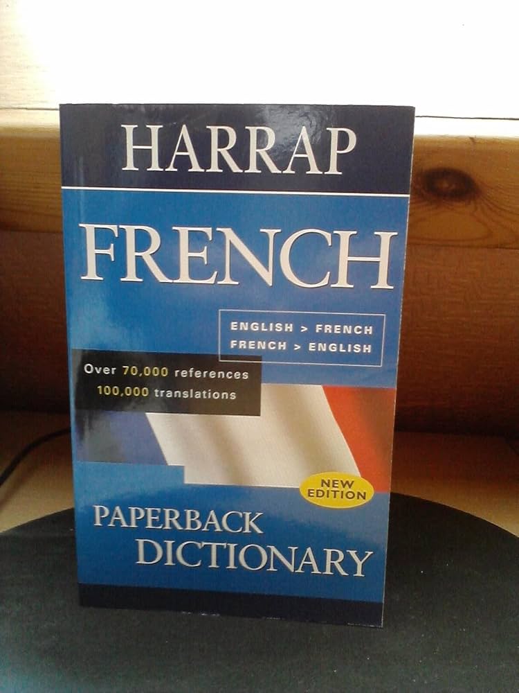 HARRAP FRENCH DICTIONARY